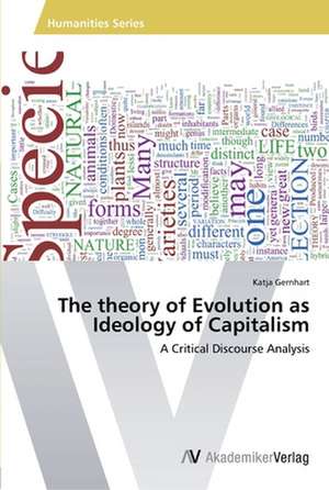 The theory of Evolution as Ideology of Capitalism de Gernhart Katja