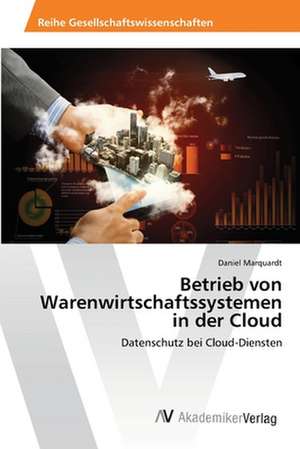 Betrieb von Warenwirtschaftssystemen in der Cloud de Marquardt Daniel