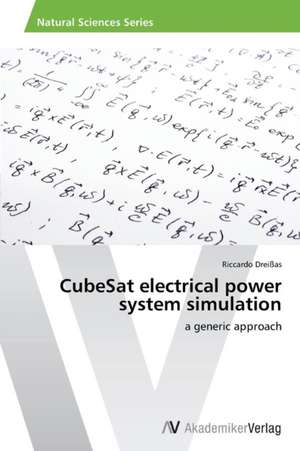 CubeSat electrical power system simulation de Dreißas Riccardo