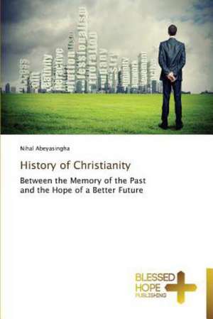 History of Christianity de Nihal Abeyasingha