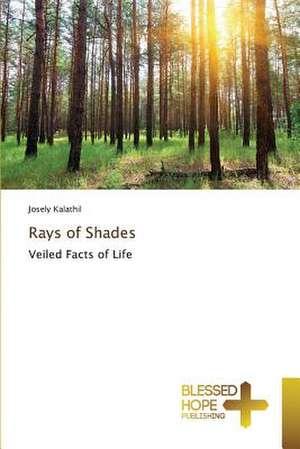 Rays of Shades de Josely Kalathil