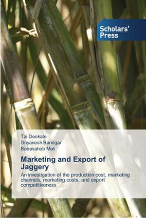 Marketing and Export of Jaggery de Tai Deokate