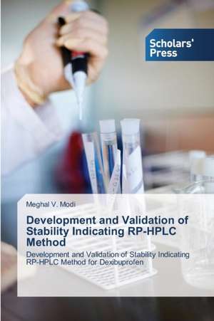 Development and Validation of Stability Indicating RP-HPLC Method de Meghal V. Modi