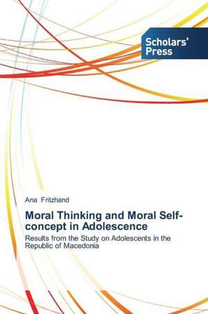 Moral Thinking and Moral Self-Concept in Adolescence: Can Mentoring Help? de Ana Fritzhand