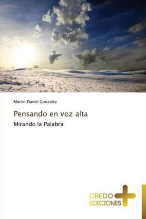 Pensando En Voz Alta: A Nigerian Perspective de Martin Daniel Gonzalez