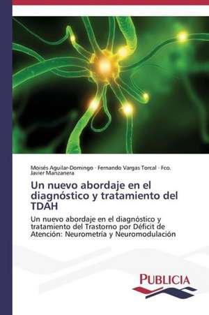 Un Nuevo Abordaje En El Diagnostico y Tratamiento del Tdah: Blancos, Indios, Negros, Pardos. de Moisés Aguilar-Domingo