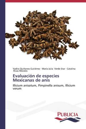 Evaluacion de Especies Mexicanas de Anis