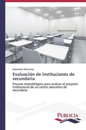 Evaluacion de Instituciones de Secundaria: Un Ilustrado En Tiempos de Oscuridad de Esperanza Vera Arias