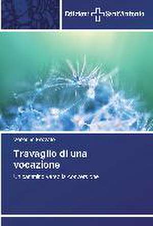 Travaglio Di Una Vocazione: La Speranza de Venerino Pozzato