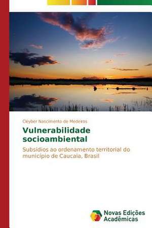 Vulnerabilidade Socioambiental: Linkedin E Servqual de Cleyber Nascimento de Medeiros