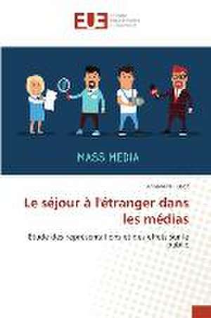 Le séjour à l'étranger dans les médias de Annabelle Bissot