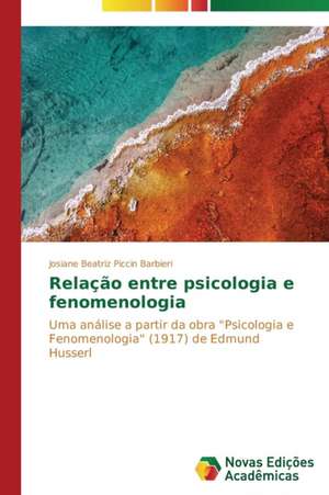 Relacao Entre Psicologia E Fenomenologia: Estilhacos de Chacal de Josiane Beatriz Piccin Barbieri