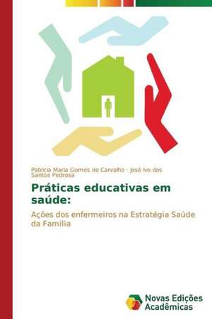 Praticas Educativas Em Saude: Estilhacos de Chacal de Patricia Maria Gomes de Carvalho