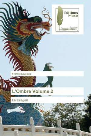 L'Ombre Volume 2 de Francis Laveaux