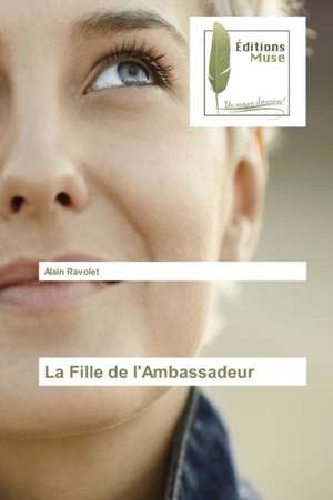 La Fille de L'Ambassadeur