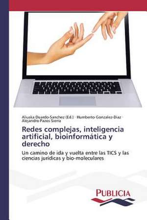 Redes Complejas, Inteligencia Artificial, Bioinformatica y Derecho: Un Analisis Cuantitativo de Humberto Gonzalez-Diaz