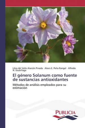 El Genero Solanum Como Fuente de Sustancias Antioxidantes