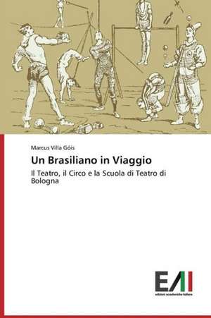 Un Brasiliano in Viaggio de Marcus Villa Góis