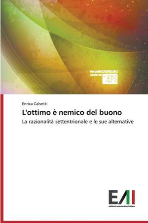 L'Ottimo E Nemico del Buono: Caratterizzazione E Prestazioni de Enrica Calvetti