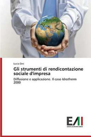 Gli Strumenti Di Rendicontazione Sociale D'Impresa: Il de Lucia Dini