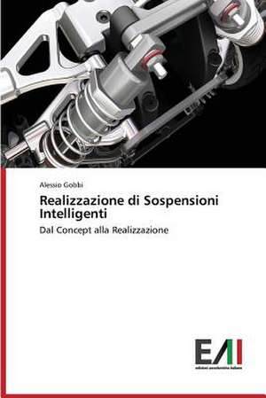 Realizzazione Di Sospensioni Intelligenti: Il de Alessio Gobbi