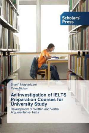 An Investigation of Ielts Preparation Courses for University Study: Khviii Vek - Nachalo XXI Veka de Sharif Moghaddam