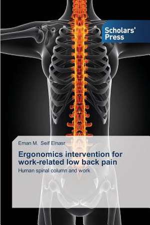 Ergonomics Intervention for Work-Related Low Back Pain: LVL Reinforced Composite de Eman M. Seif Elnasr