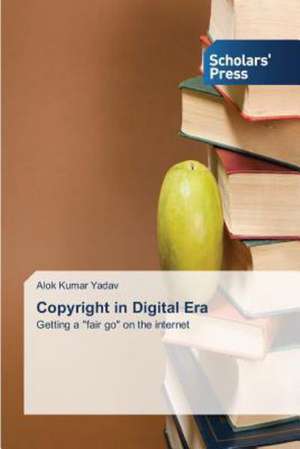 Copyright in Digital Era de Alok Kumar Yadav