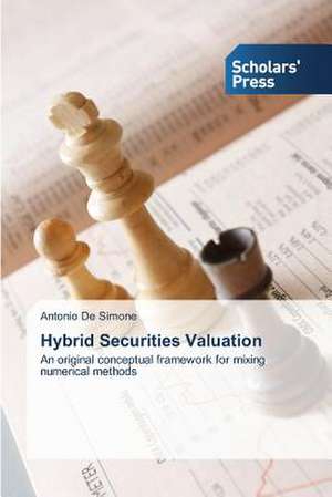 Hybrid Securities Valuation de Antonio De Simone