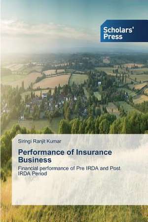 Performance of Insurance Business de Siringi Ranjit Kumar