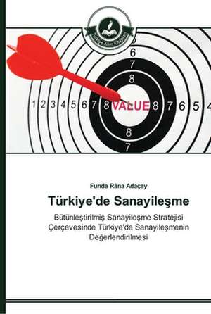 Türkiye'de Sanayile¿me de Funda Râna Adaçay