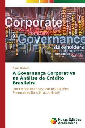 A Governanca Corporativa Na Analise de Credito Brasileira: Rol' Uchitelya de Flávia Barbosa