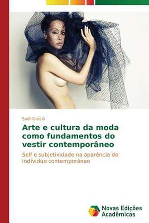 Arte E Cultura Da Moda Como Fundamentos Do Vestir Contemporaneo: Rol' Uchitelya de Sueli Garcia