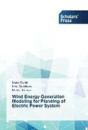 Wind Energy Generation Modeling for Planning of Electric Power System de Mario Turcik