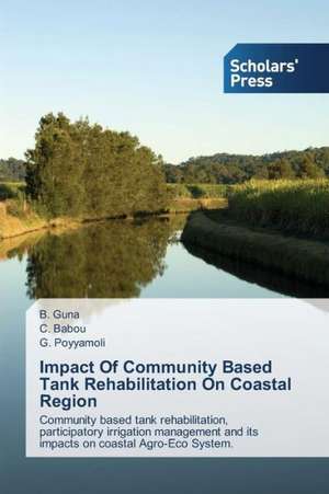 Impact of Community Based Tank Rehabilitation on Coastal Region: PMI Model to Influence Employee Engagement de B. Guna