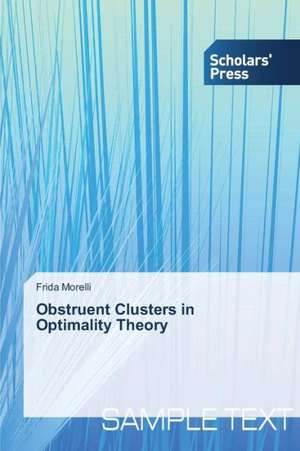 Obstruent Clusters in Optimality Theory de Frida Morelli