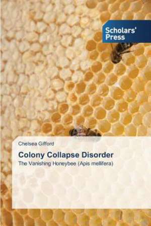 Colony Collapse Disorder de Chelsea Gifford