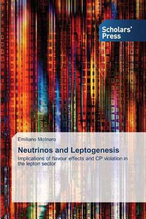 Neutrinos and Leptogenesis de Emiliano Molinaro