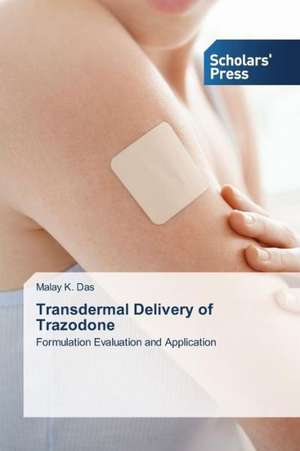 Transdermal Delivery of Trazodone de Malay K. Das