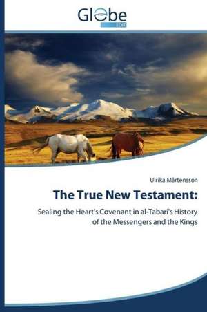 The True New Testament: Fundamentals & Its Corrosion Studies de Ulrika Mårtensson