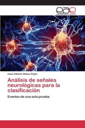 Analisis de Senales Neurologicas Para La Clasificacion