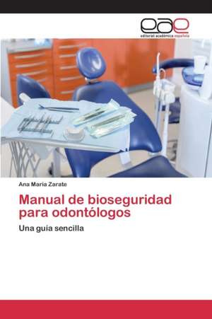 Manual de Bioseguridad Para Odontologos