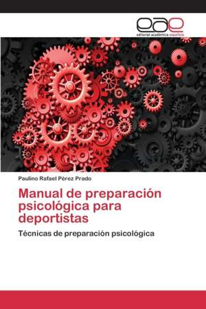 Manual de Preparacion Psicologica Para Deportistas