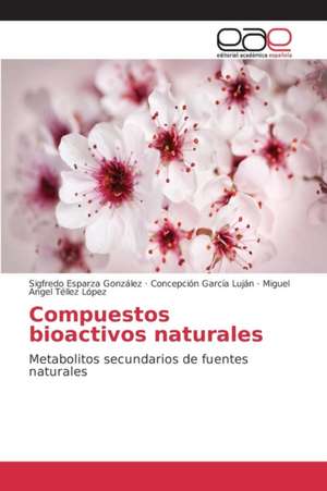 Compuestos Bioactivos Naturales