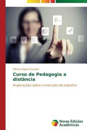 Curso de Pedagogia a Distancia: Conforto Nos Tropicos de Mônica Regina Cavallari