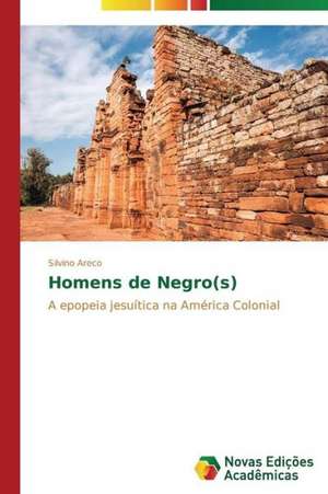 Homens de Negro(s) de Silvino Areco