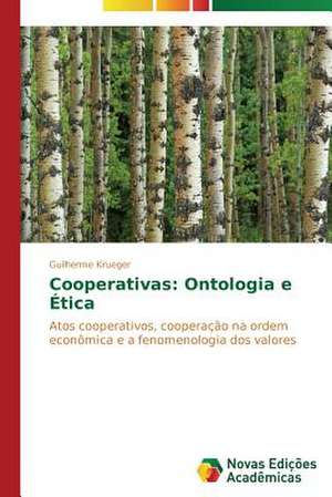 Cooperativas: Ontologia E Etica de Guilherme Krueger