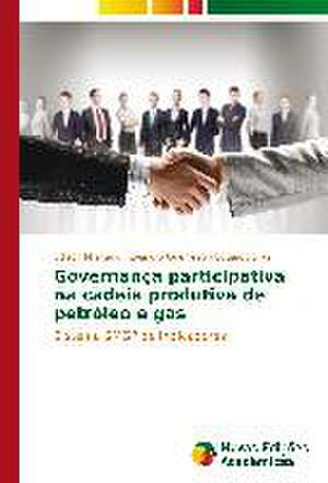 Governanca Participativa Na Cadeia Produtiva de Petroleo E Gas: Uma Tematica Para O Ensino de Quimica Organica de Edison Monteiro