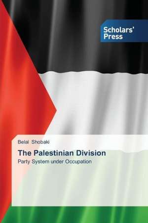 The Palestinian Division de Belal Shobaki