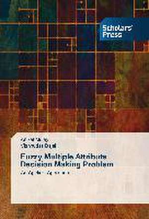 Fuzzy Multiple Attribute Decision Making Problem de Aniket Muley